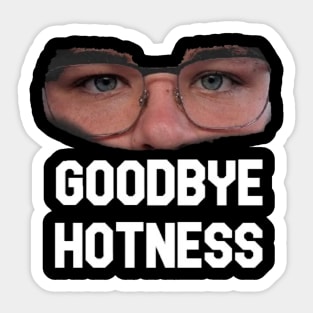 Premium Subscriber Goodbye Hotness Sticker